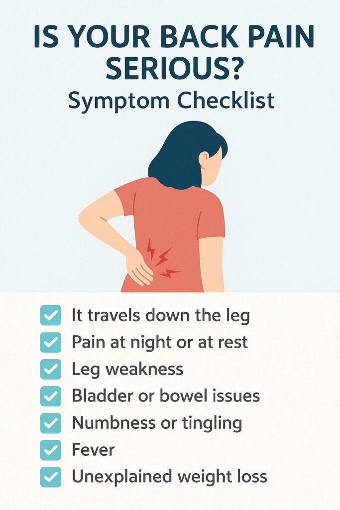 Is Your Back Pain Serious? Symptom Checklist”